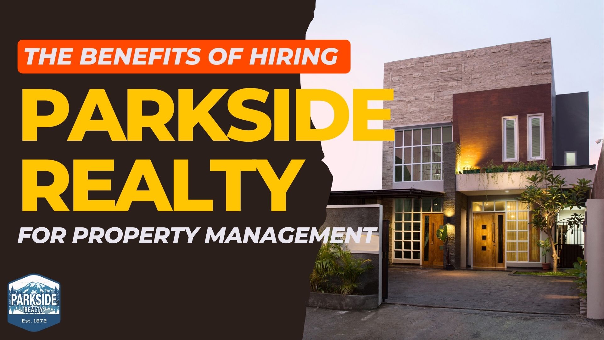 The Benefits of Hiring Parkside Realty for Property Management