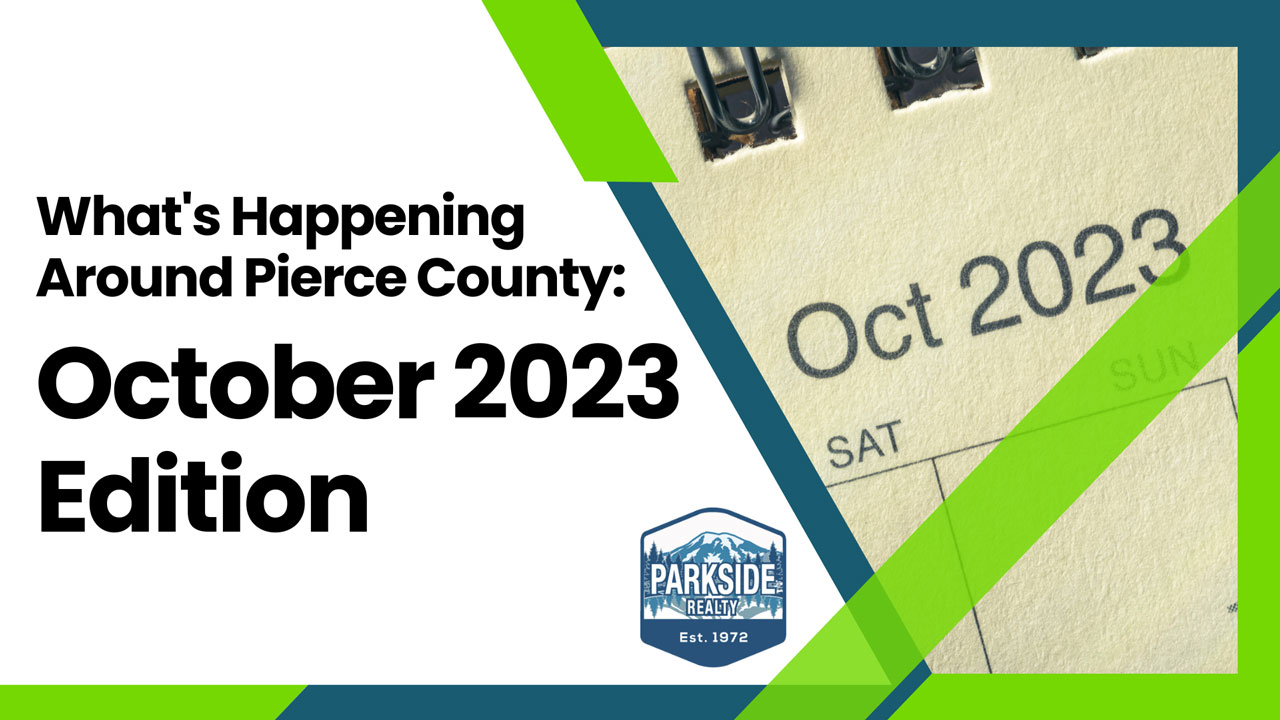 What’s Happening Around Pierce County: October 2023 Edition