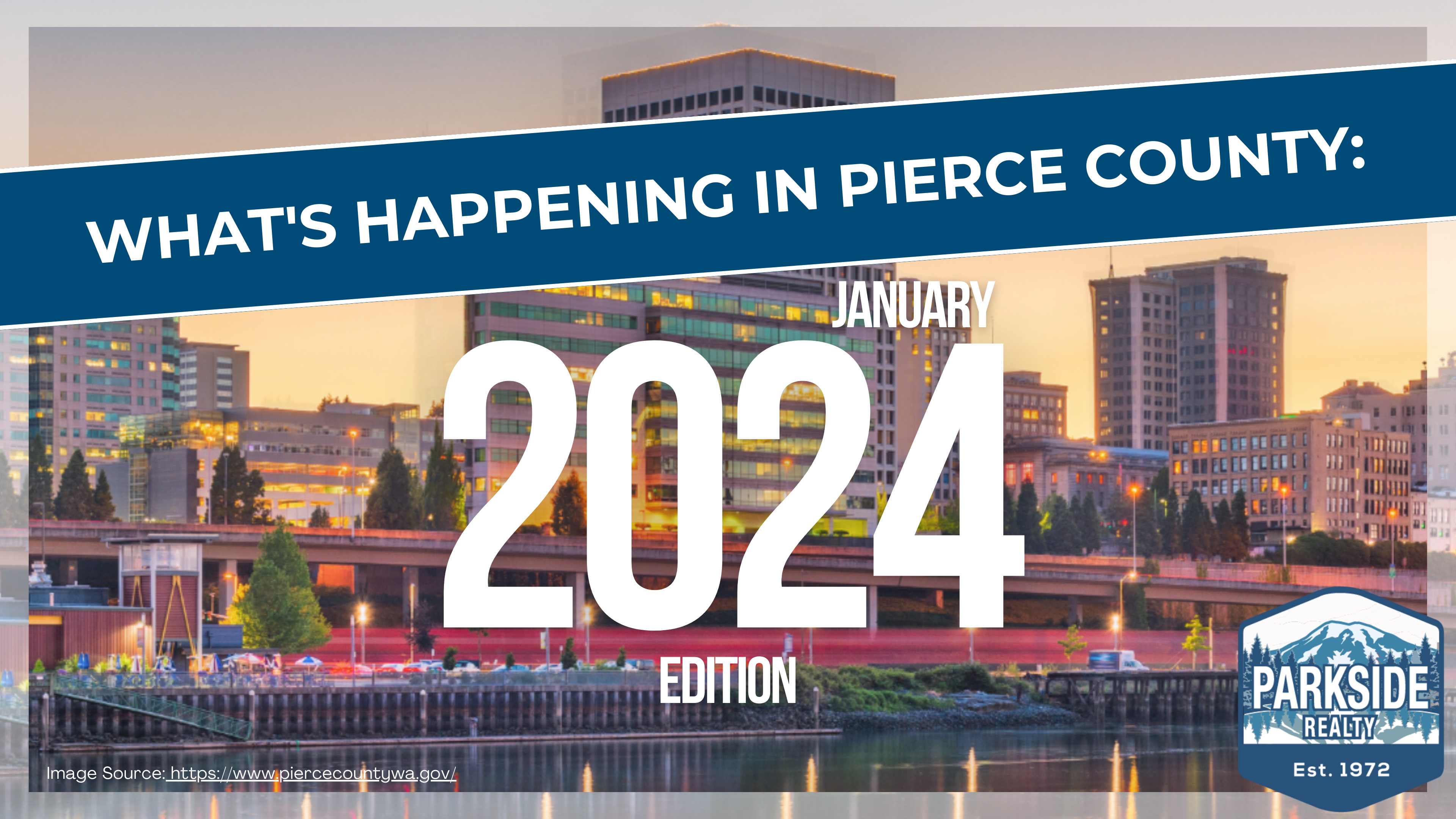 What’s Happening in Pierce County: January 2024 Edition
