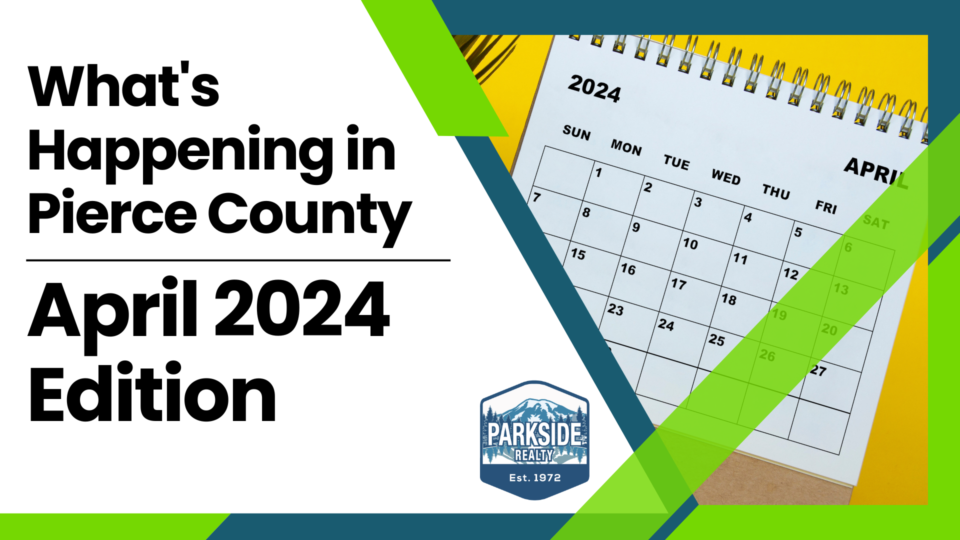 What’s Happening in Pierce County: April 2024 Edition