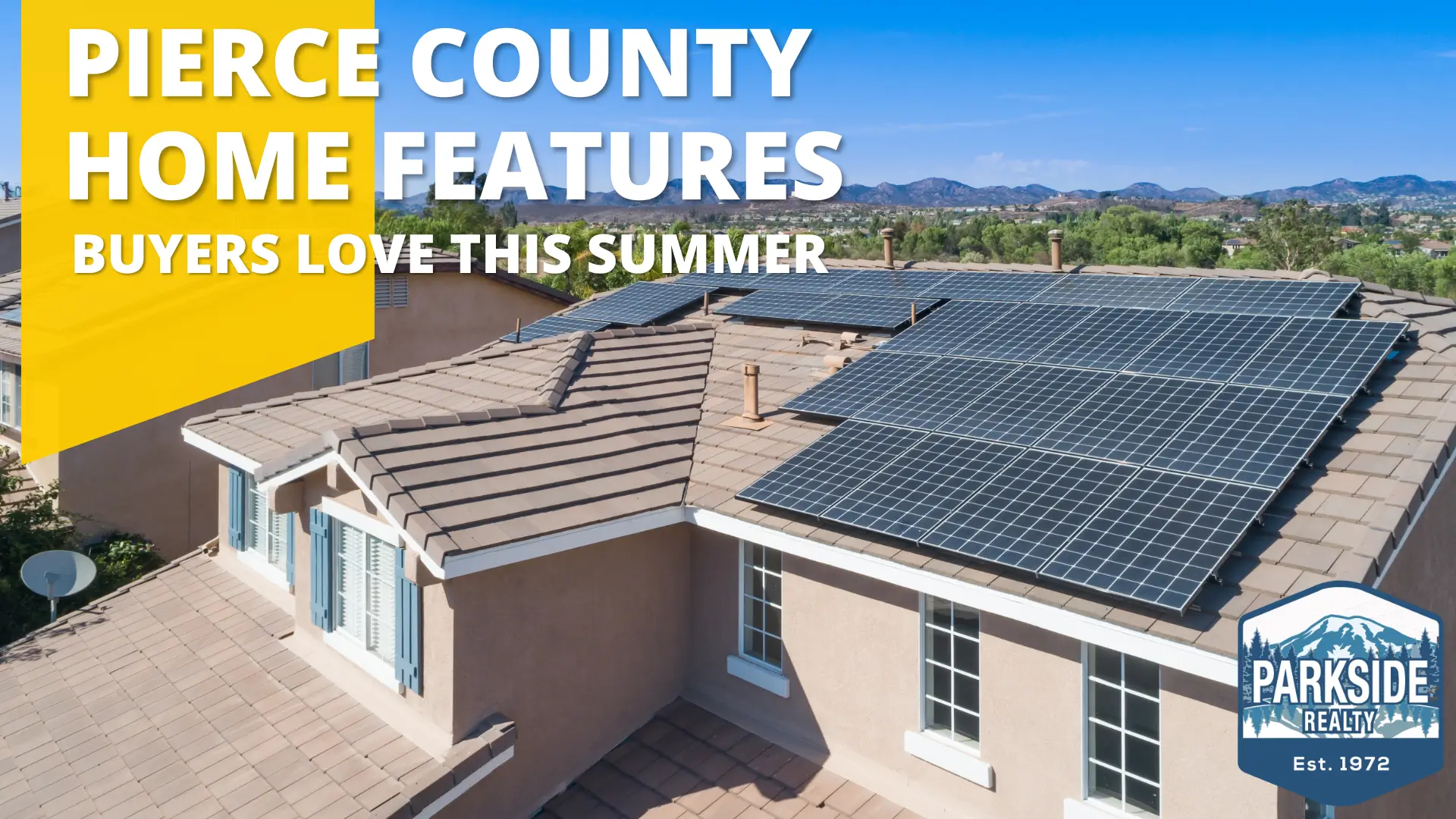 Pierce County Home Features Buyers Love This Summer